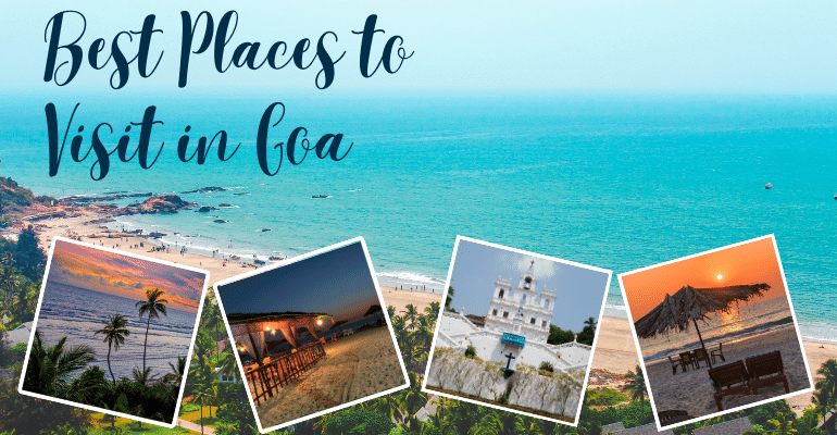 Best Places to Visit in Goa